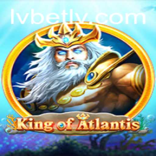 The Exciting World of KingofAtlantis: A Dive into Atlantis Adventure
