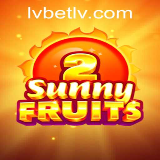 SunnyFruits2: An In-Depth Look at the Vibrant Slot Game on LVBet