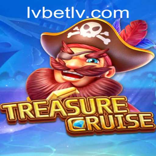 Exploring the World of TREASURECRUISE: A Dynamic Gaming Experience with LV BET